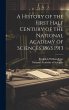 A History of the First Half Century of... - Bild 1