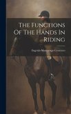 The Functions Of The Hands In Riding