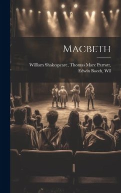 Macbeth - Shakespeare, Thomas Marc Parrott Edwin