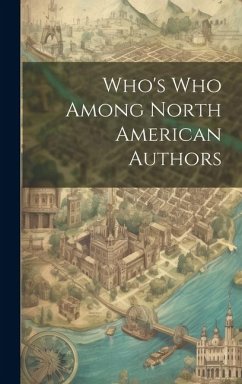 Who's who Among North American Authors - Anonymous