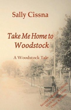 Take Me Home to Woodstock - Cissna, Sally