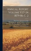 Annual Report Volume V.17-24 1879-86 c. 2