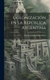 Colonización en la República Argentina