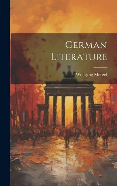 German Literature - Menzel, Wolfgang