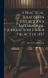 A Practical Treatise on Divorce and... - Bild 1