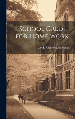 School Credit for Home Work - Alderman, Lewis Raymond