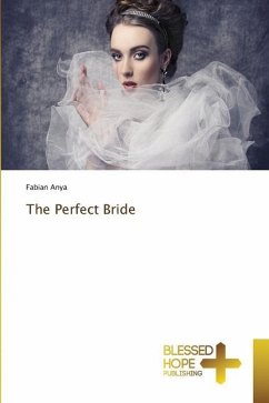 The Perfect Bride - Anya, Fabian