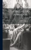 The Bridal of Armagnac: A Tragedy
