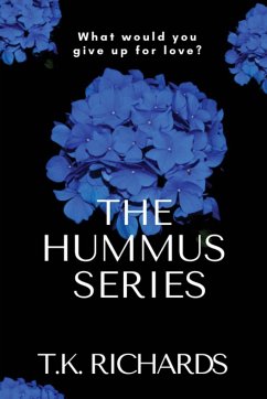 The Hummus Series - Richards, T. K.