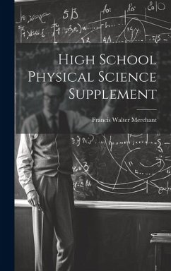 High School Physical Science Supplement - Walter, Merchant Francis