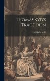 Thomas Kyd's Tragödien