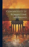 Cervantes Et Le Romantisme Allemand