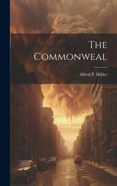 The Commonweal - Hillier, Alfred P.