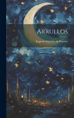 Arrullos - Sánchez de Fuentes, Eugenio