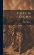 The Faith Doctor - Bild 1