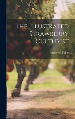 Cover The Illustrated Strawberry Culturist
