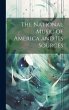 The National Music of America and Its... - Bild 1