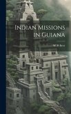 Indian Missions in Guiana