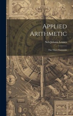 Applied Arithmetic: The Three Essentials - Lennes, Nels Johann