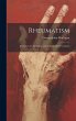 Rheumatism: Its Nature, Its Pathology... - Bild 1