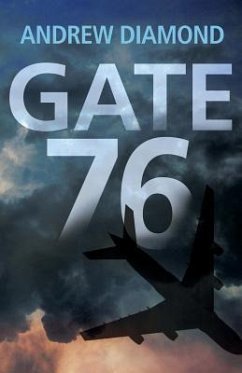 Gate 76 - Diamond, Andrew