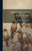 Bird Life and Bird Lore