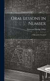 Oral Lessons in Number: A Manual for Teachers