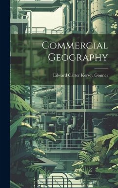 Commercial Geography - Carter Kersey Gonner, Edward