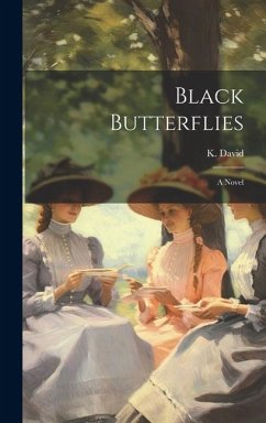 Black Butterflies - David, K.