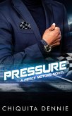 Pressure:A Best Friend Brother's Workplace Romance (Pierce Motors, #2) (eBook, ePUB)