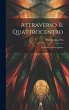 Attraverso il Quattrocentro: La Poesia... - Bild 1