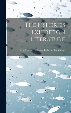 The Fisheries Exhibition Literature