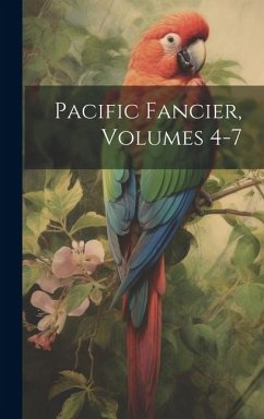 Pacific Fancier, Volumes 4-7 - Anonymous