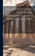 The Ancient Greek Historians Harvard... - Bild 1