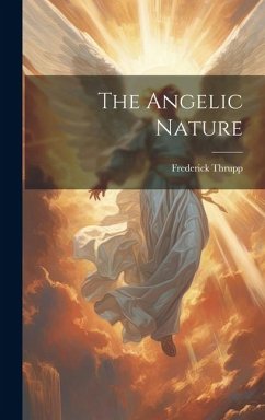 The Angelic Nature - Thrupp, Frederick