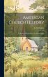 American Church History: A History of... - Bild 1