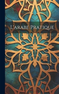 L'arabe Pratique - Anonymous