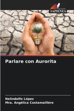 Parlare con Aurorita - López, Nelindolfo;Costamaillére, Mra. Angélica