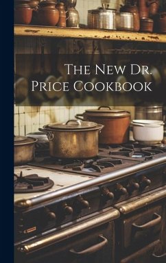 The New Dr. Price Cookbook - Anonymous