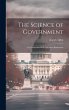 The Science of Government: In... - Bild 1