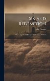 Sin and Redemption; or, The Spirit and Principle of the Cross of Christ
