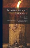 Boanerges and Barnabas: Judgment and Mercy or Wine and Oil for Wounded & Afflicted Souls, ed. by F.H