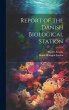 Report of the Danish Biological Station - Bild 1