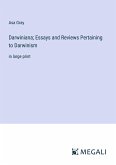 Darwiniana; Essays and Reviews Pertaining to Darwinism