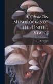 Common Mushrooms of the United States