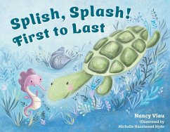Splish, Splash! First to Last - Viau, Nancy