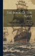 The Book Of The Navy: Comprising A... - Bild 1