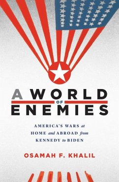 A World of Enemies - Khalil, Osamah F.