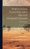 Portuguese planters and British humanitarians; the case for S. Thomé