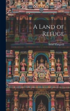 A Land of Refuge - Israel, Zangwill